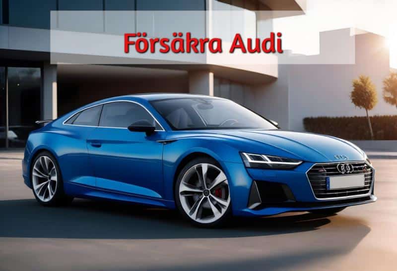 Audi försäkring. Försäkra din Audi med en bra bilförsäkring.
